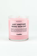 MANIC MOM DAY CANDLE