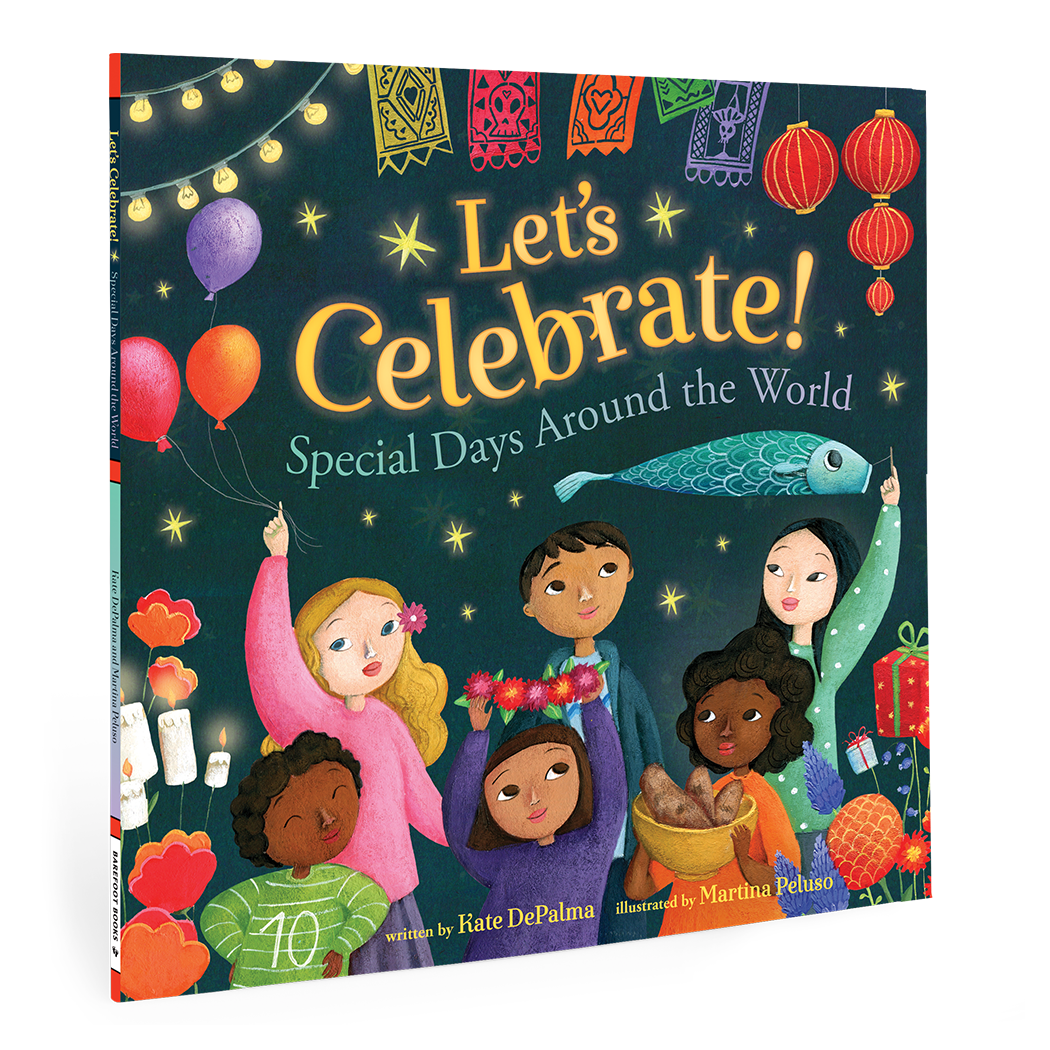 Let's Celebrate!: Special Days Around the World